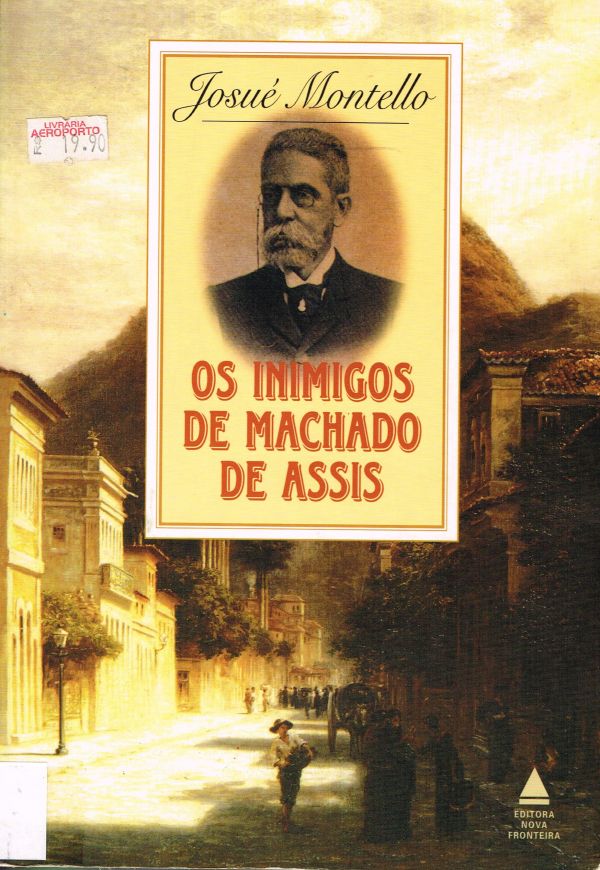Inimigos de Machado de Assis, Os - 800 MON